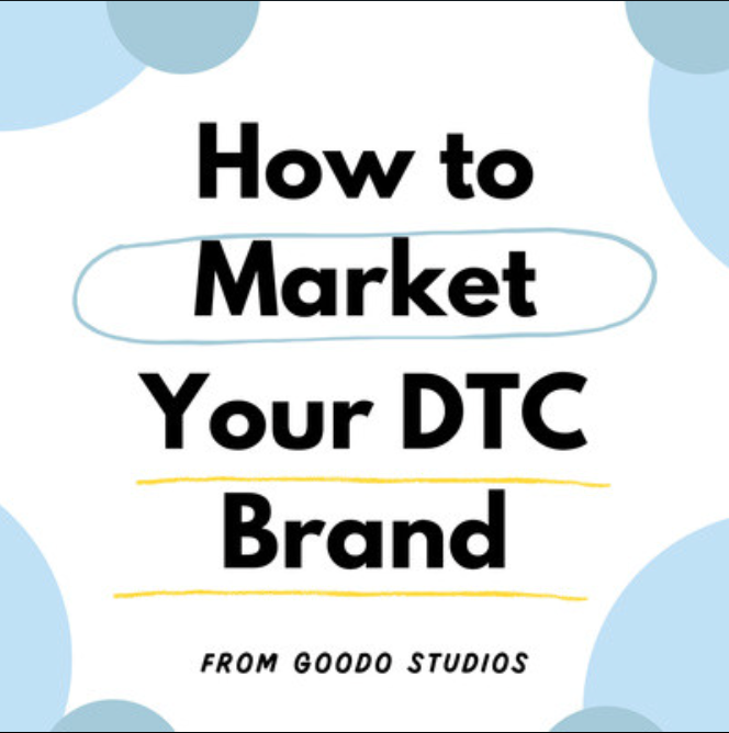 How to Market Your DTC Brand